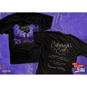 Night One Edinburgh Eras Tour City Tee Made In The Us Unisex 2 Sided